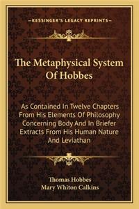 The Metaphysical System Of Hobbes
