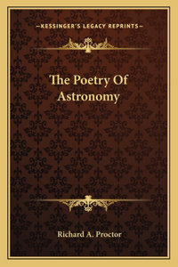 The Poetry Of Astronomy