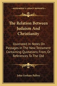 Relation Between Judaism And Christianity