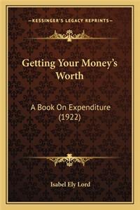 Getting Your Money's Worth