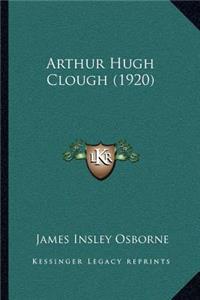 Arthur Hugh Clough (1920)