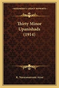 Thirty Minor Upanishads (1914)