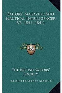 Sailors' Magazine and Nautical Intelligencer V3, 1841 (1841)
