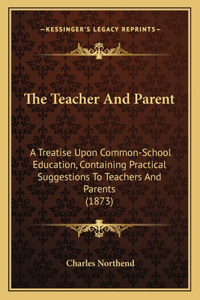 Teacher and Parent