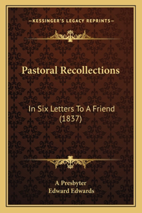 Pastoral Recollections
