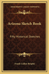 Arizona Sketch Book
