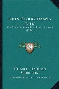 John Ploughman's Talk