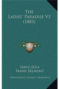 The Ladies' Paradise V3 (1883)