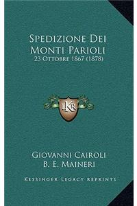 Spedizione Dei Monti Parioli: 23 Ottobre 1867 (1878)