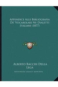 Appendice Alle Bibliografia De' Vocabolari Ne Dialetti Italiani (1877)
