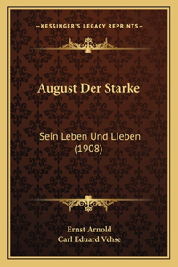 August Der Starke