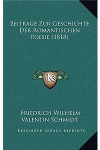 Beitrage Zur Geschichte Der Romantischen Poesie (1818)