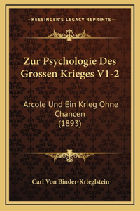 Zur Psychologie Des Grossen Krieges V1-2