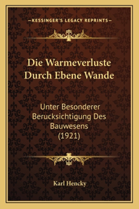Die Warmeverluste Durch Ebene Wande