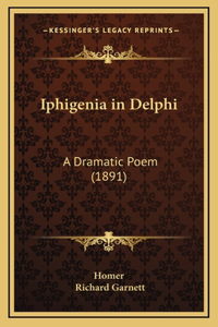 Iphigenia in Delphi