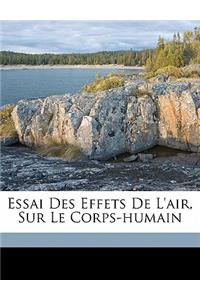 Essai des effets de l'air, sur le corps-humain