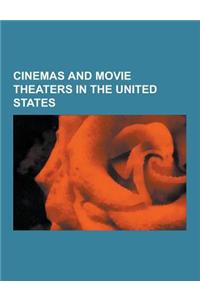 Cinemas and Movie Theaters in the United States: Former Cinemas of the United States, Movie Theatre Chains in the United States, Nickelodeon, Indian H
