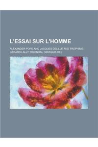 L'Essai Sur L'Homme