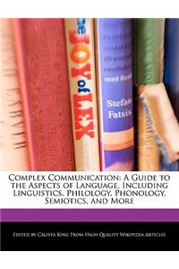 Complex Communication