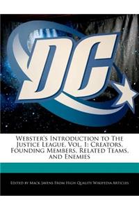 Webster's Introduction to the Justice League, Vol. 1