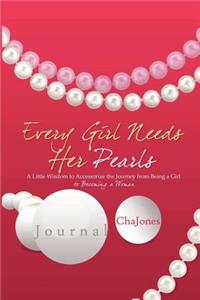 Every Girl Needs Her Pearls Journal