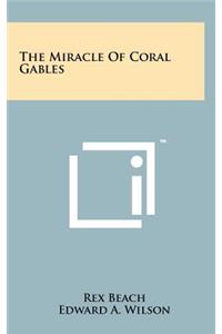 Miracle Of Coral Gables