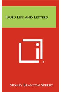 Paul's Life and Letters