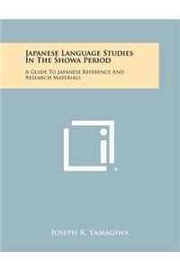 Japanese Language Studies in the Showa Period