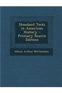 Standard Tests in American History - Primary Source Edition