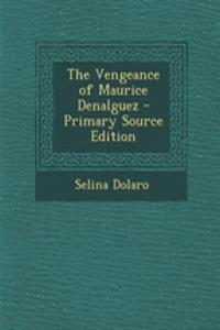 The Vengeance of Maurice Denalguez