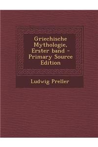 Griechische Mythologie, Erster Band