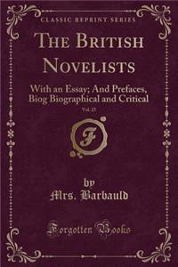 The British Novelists, Vol. 25