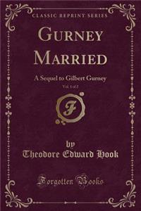 Gurney Married, Vol. 1 of 2