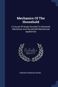 Mechanics Of The Household