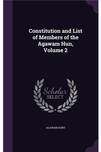 Constitution and List of Members of the Agawam Hun, Volume 2