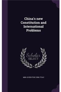 China's new Constitution and International Problems