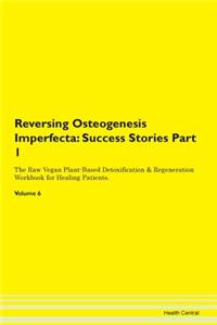 Reversing Osteogenesis Imperfecta