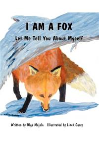 I Am a Fox