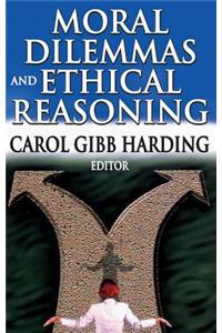 Moral Dilemmas and Ethical Reasoning