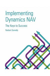 Implementing Dynamics Nav - Keys to Success