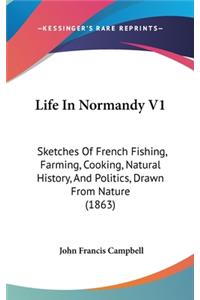 Life In Normandy V1