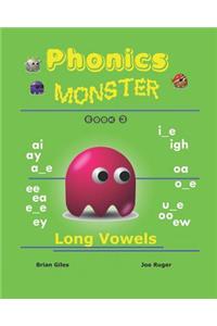 Phonics Monster - Book 3: Long Vowels