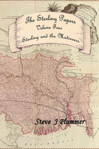 Sterling Papers - Volume Four: Sterling And The Mutineers