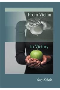 From Victim to Victory