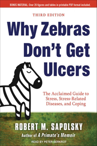 Why Zebras Don't Get Ulcers