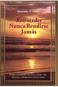 Retroceder Nunca Rendirse Jam S