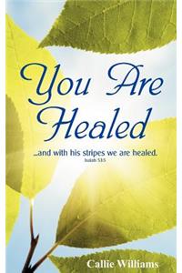 You Are Healed