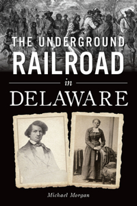 Underground Railroad in Delaware