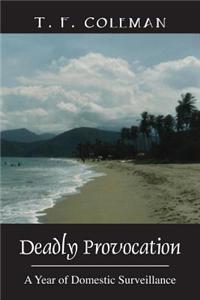 Deadly Provocation