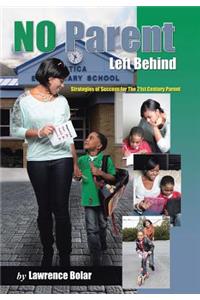 No Parent Left Behind